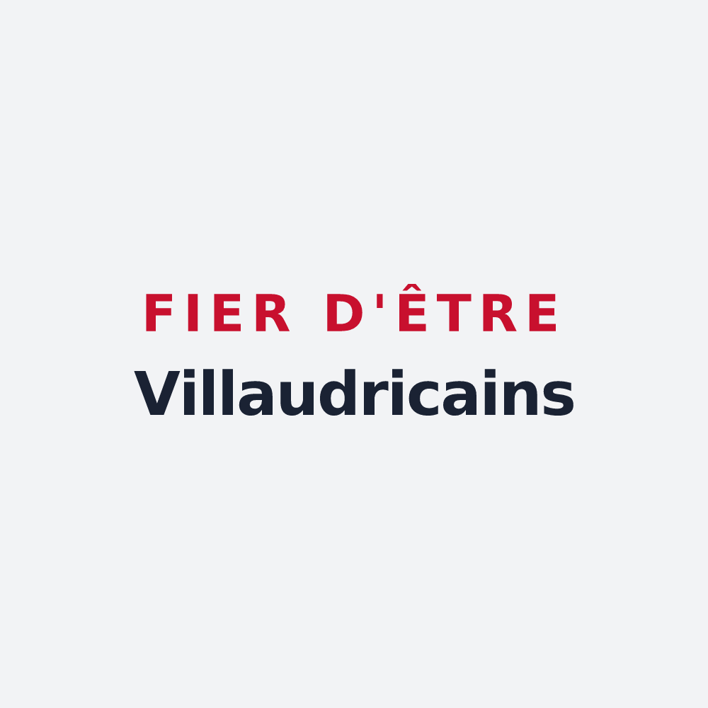 Poster « Fier d'être Villaudricains » — design pour Villaudric
