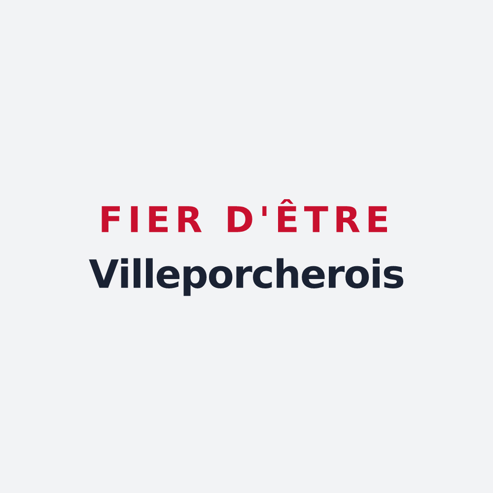 Poster « Fier d'être Villeporcherois » — design pour Villeporcher