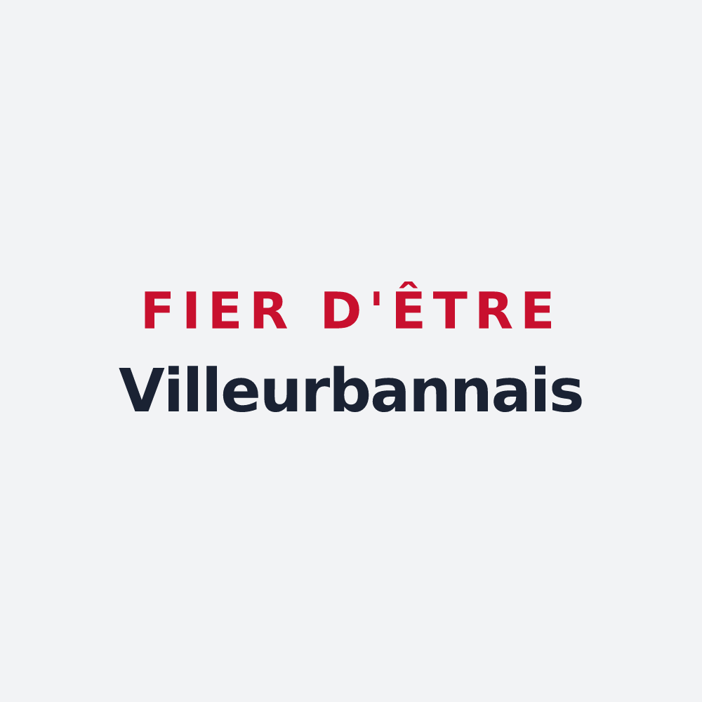 Poster « Fier d'être Villeurbannais » — design pour Villeurbanne