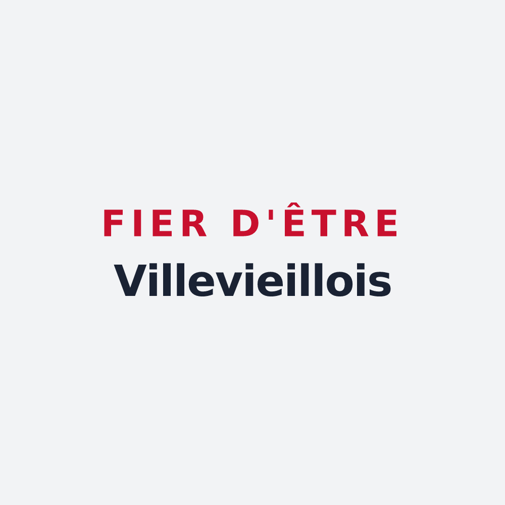 Poster « Fier d'être Villevieillois » — design pour Villevieille