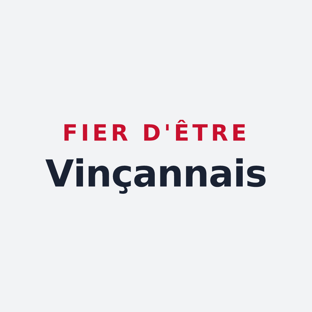 Poster « Fier d'être Vinçannais » — design pour Vinça