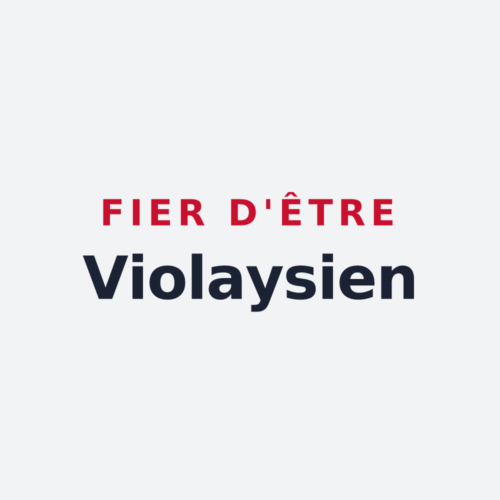 Poster « Fier d'être Violaysien » — design pour Violay