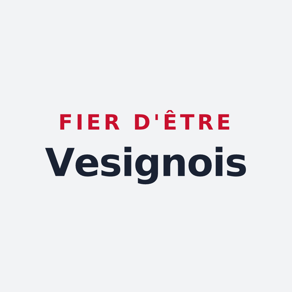 Poster « Fier d'être Vesignois » — design pour Voisines