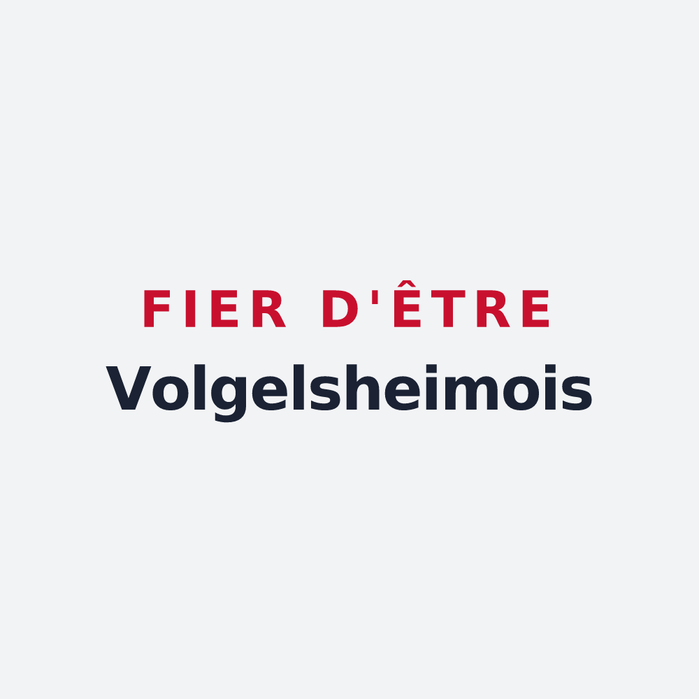 Poster « Fier d'être Volgelsheimois » — design pour Volgelsheim