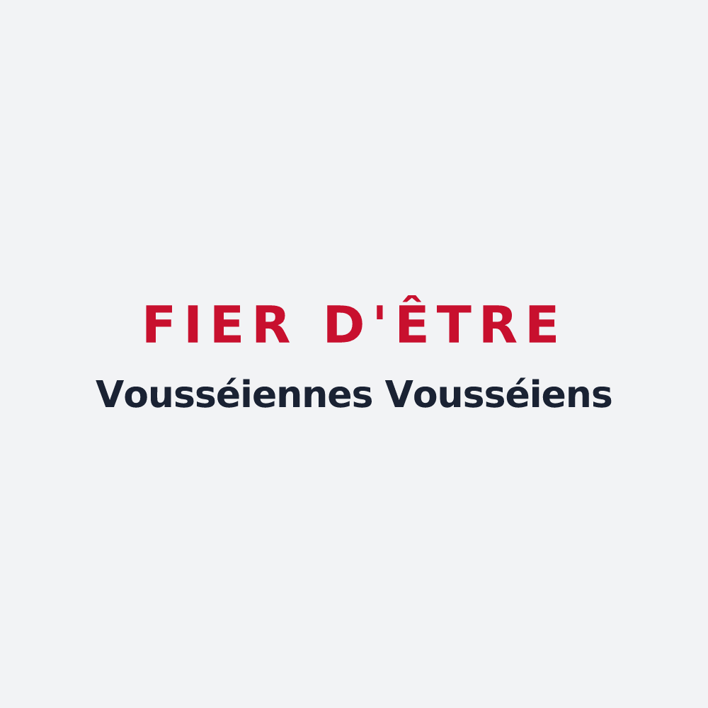 Poster « Fier d'être Vousséiennes Vousséiens » — design pour Vouxey