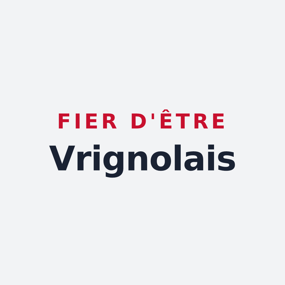 Poster « Fier d'être Vrignolais » — design pour Vrigny