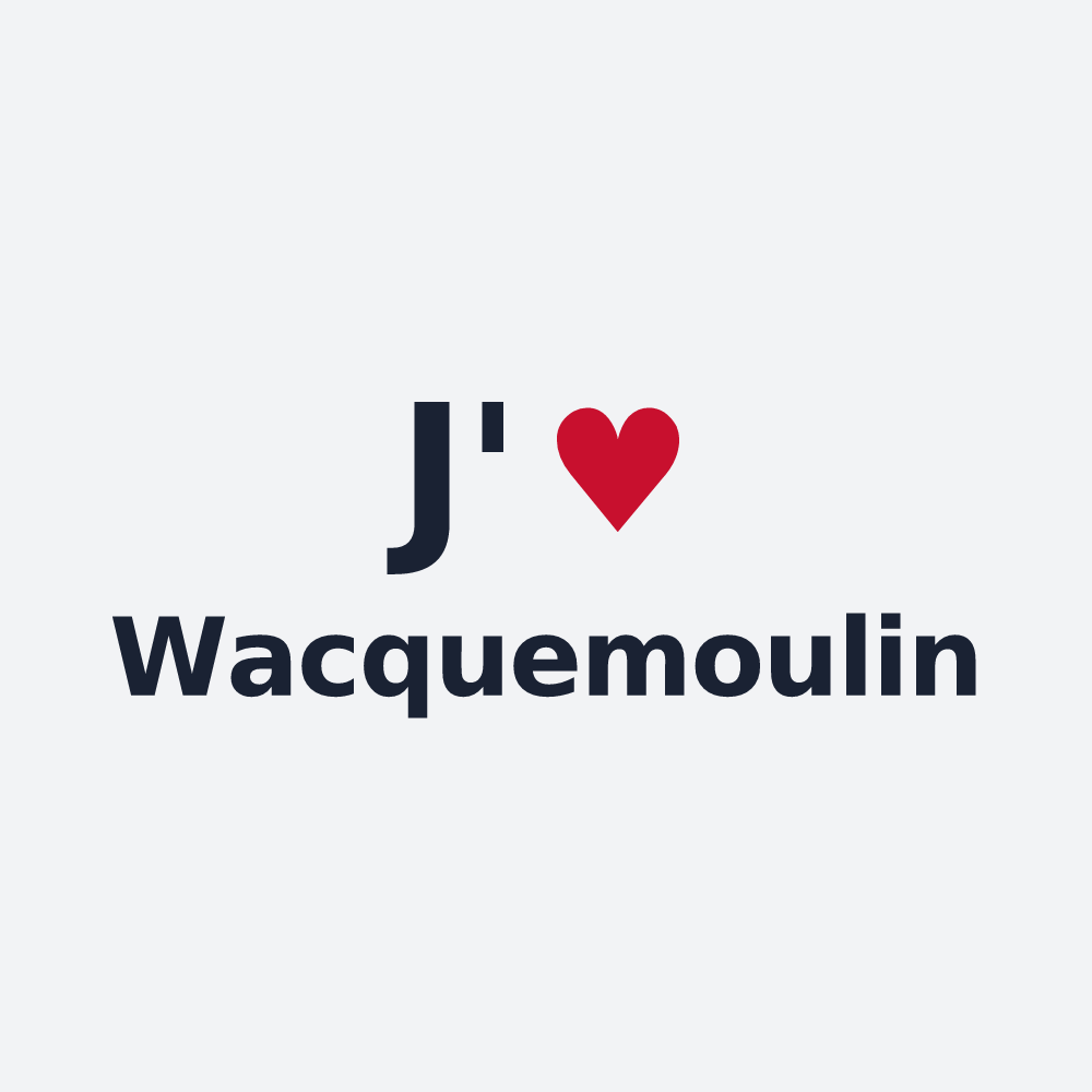 Poster personnalisé Wacquemoulin — design J'aime Wacquemoulin
