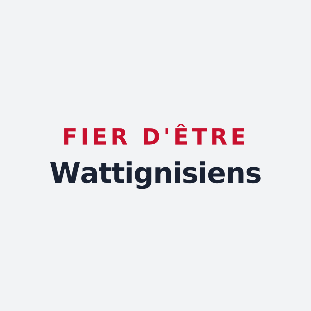 Poster « Fier d'être Wattignisiens » — design pour Wattignies