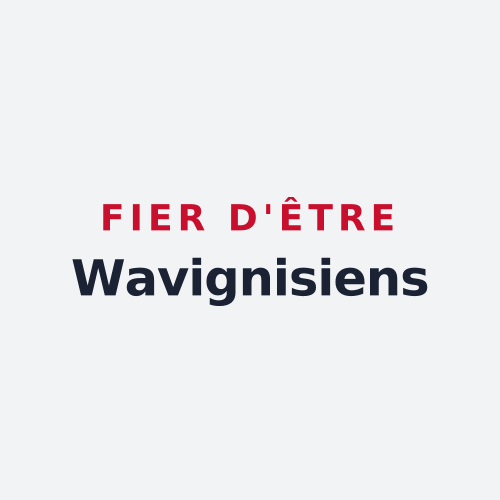 Poster « Fier d'être Wavignisiens » — design pour Wavignies