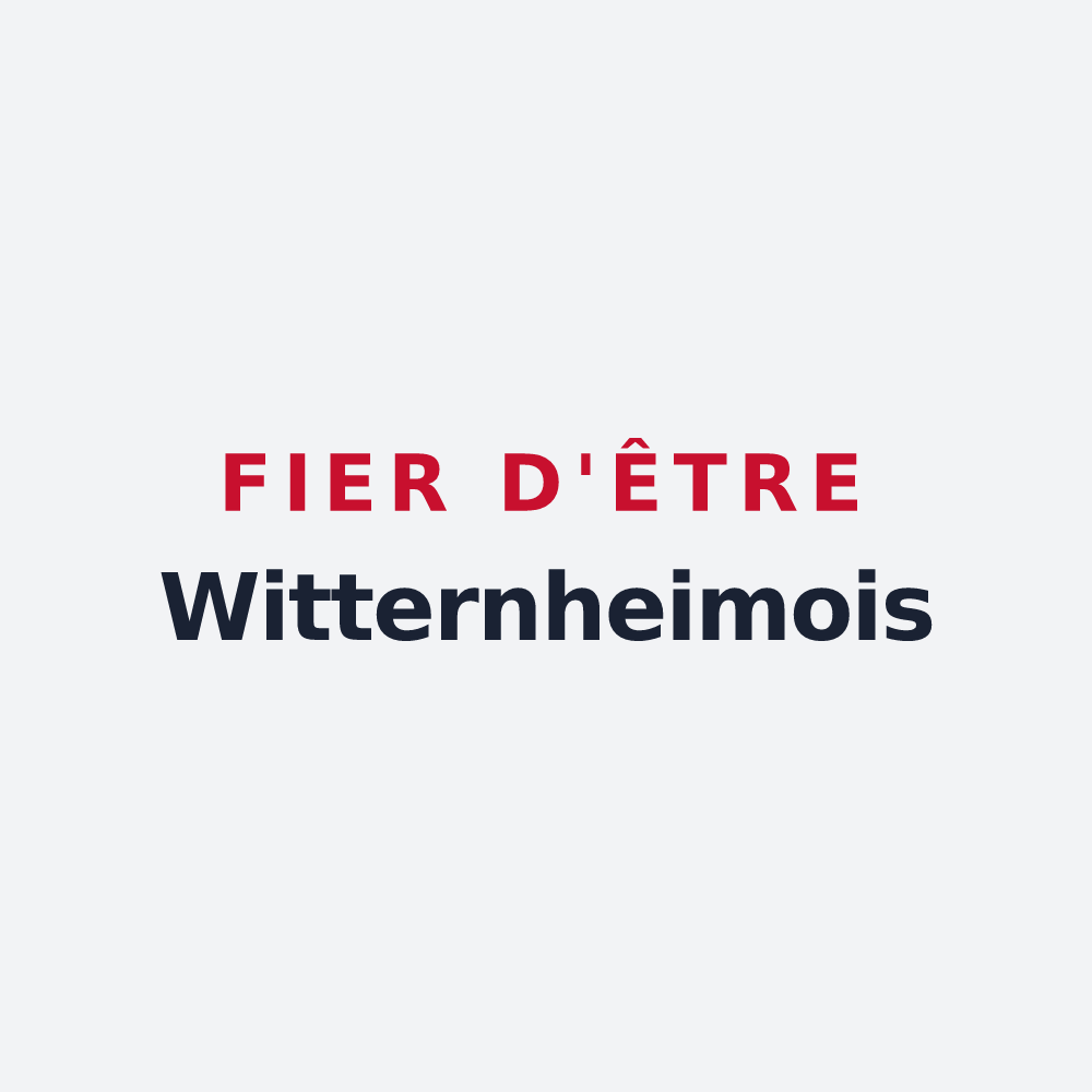 Poster « Fier d'être Witternheimois » — design pour Witternheim