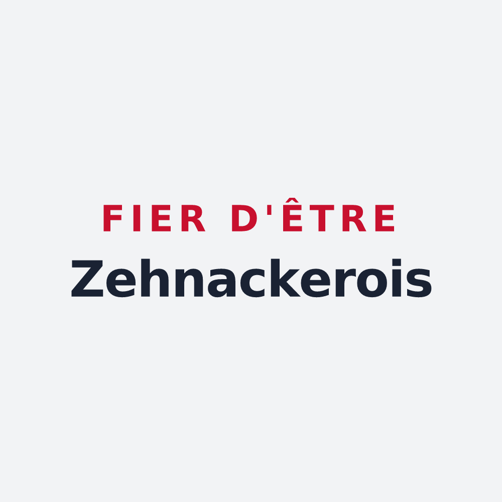 Poster « Fier d'être Zehnackerois » — design pour Zehnacker