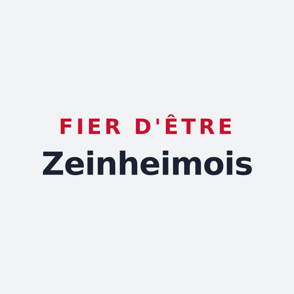 Poster « Fier d'être Zeinheimois » — design pour Zeinheim
