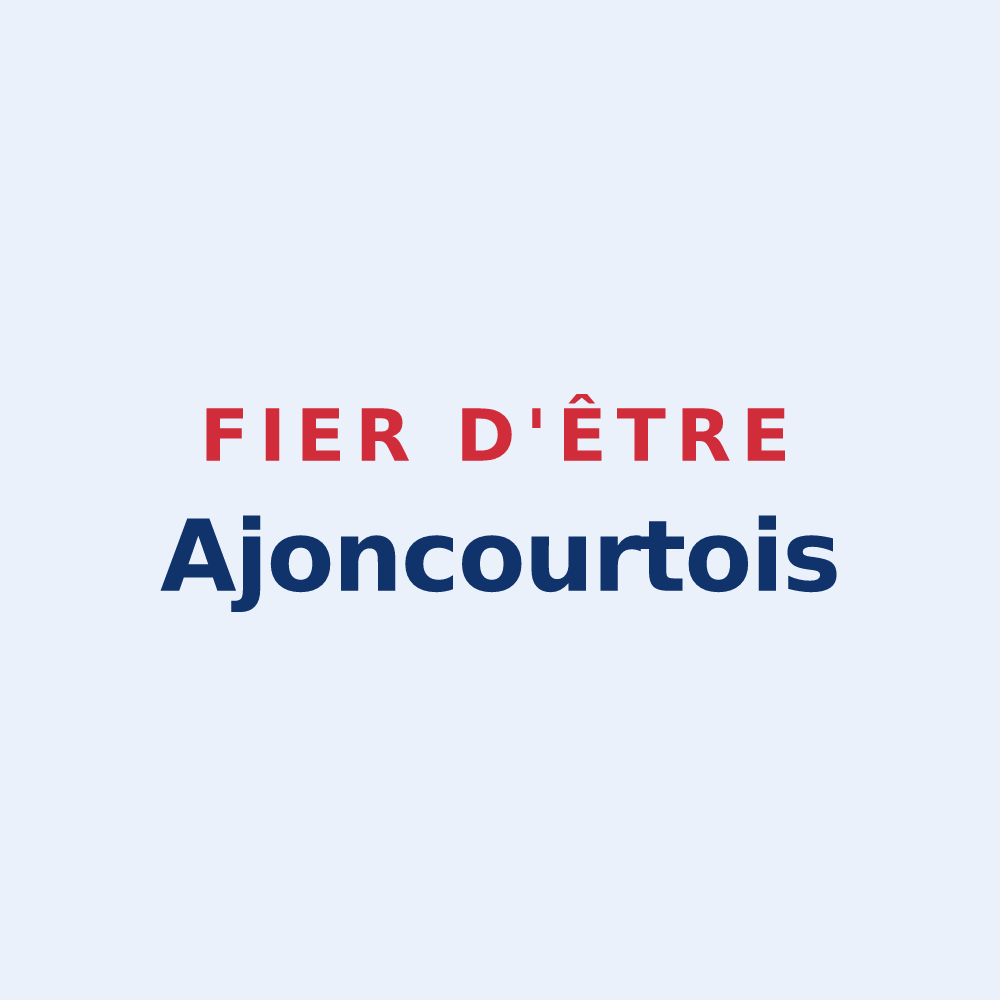 Sticker « Fier d'être Ajoncourtois » — design pour Ajoncourt