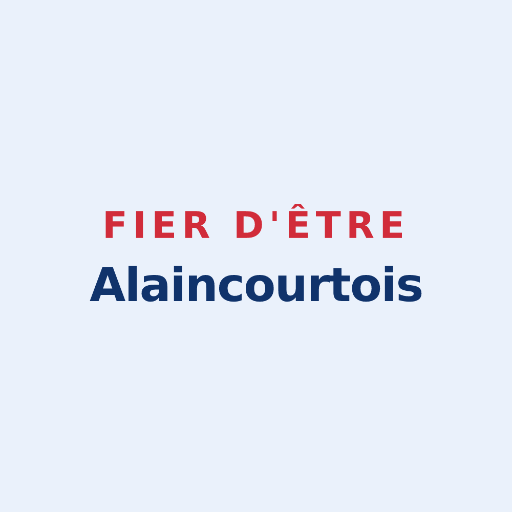Sticker « Fier d'être Alaincourtois » — design pour Alaincourt-la-Côte