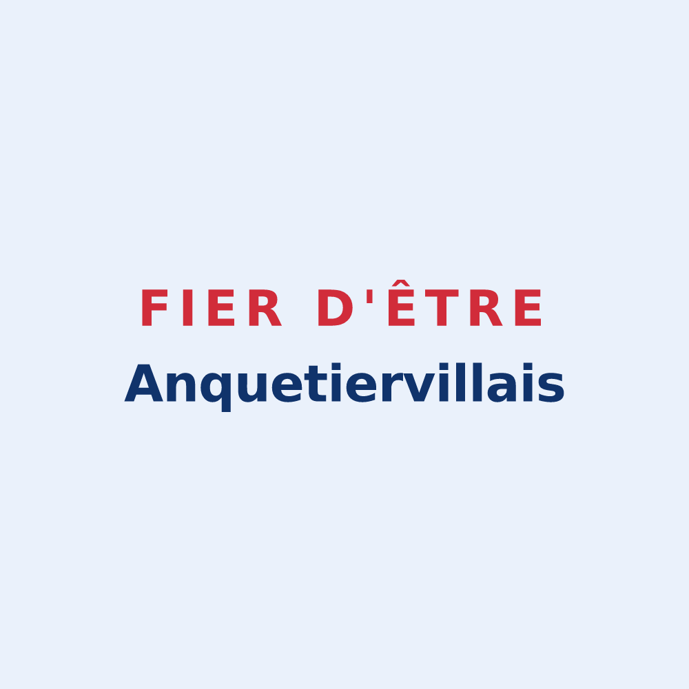 Sticker « Fier d'être Anquetiervillais » — design pour Anquetierville