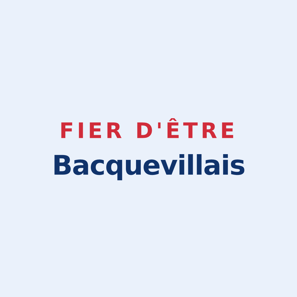 Sticker « Fier d'être Bacquevillais » — design pour Bacqueville