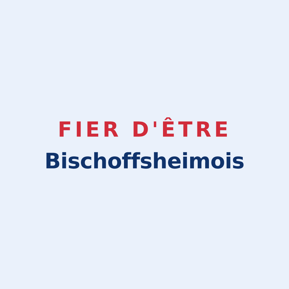 Sticker « Fier d'être Bischoffsheimois » — design pour Bischoffsheim