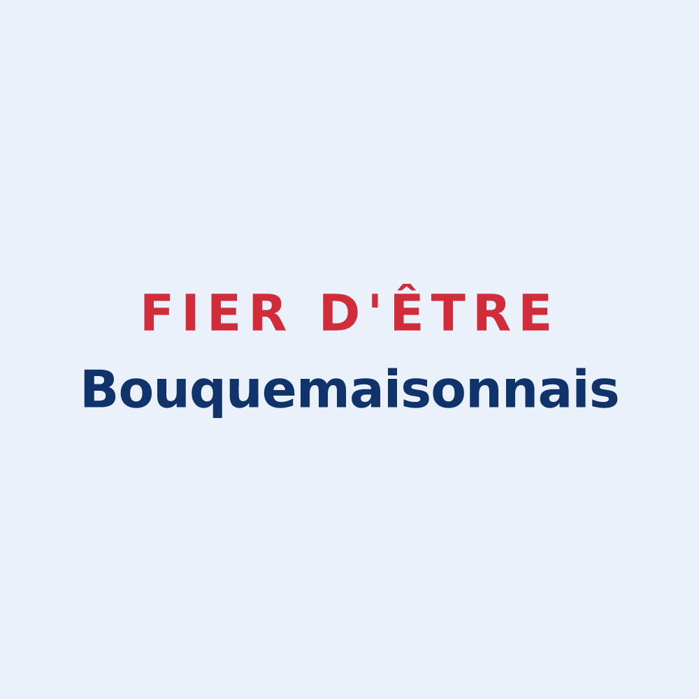 Sticker « Fier d'être Bouquemaisonnais » — design pour Bouquemaison