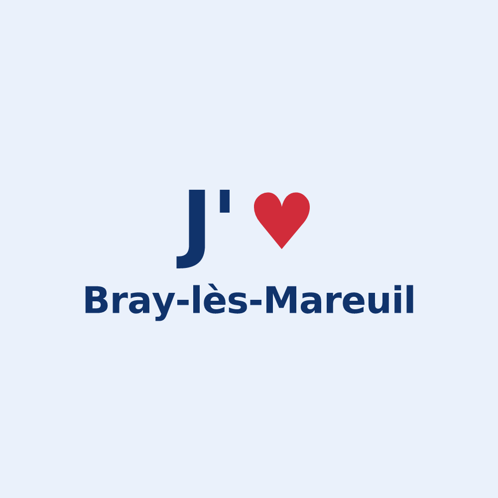Sticker personnalisé Bray-lès-Mareuil — design J'aime Bray-lès-Mareuil