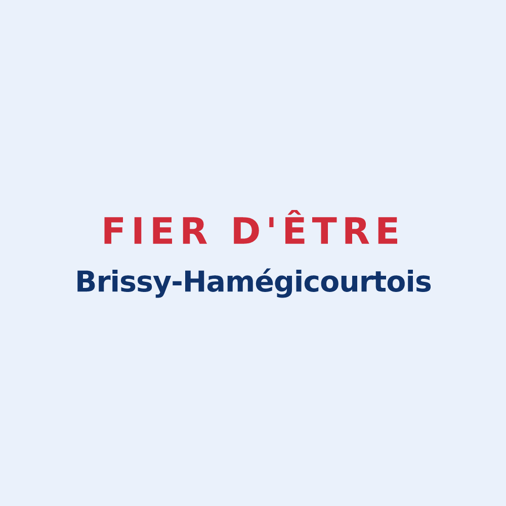 Sticker « Fier d'être Brissy-Hamégicourtois » — design pour Brissy-Hamégicourt