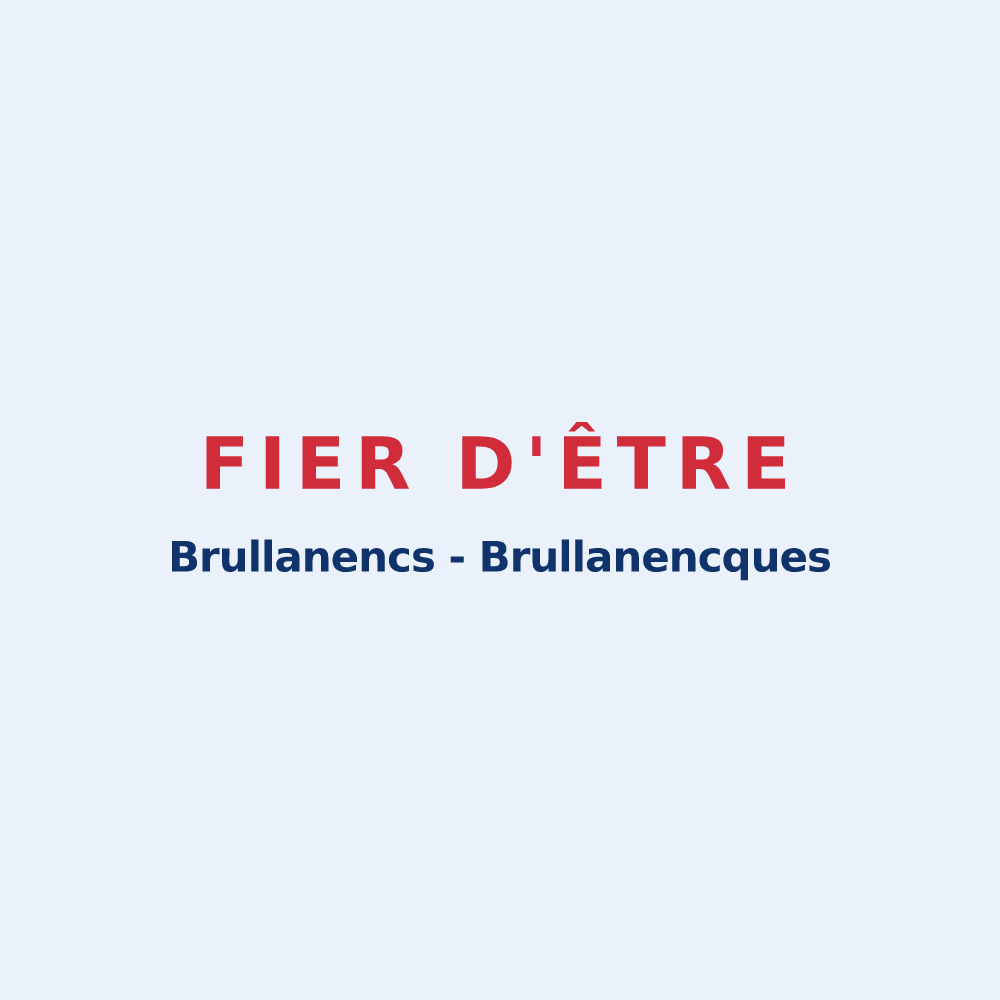Sticker « Fier d'être Brullanencs - Brullanencques » — design pour Brouilla