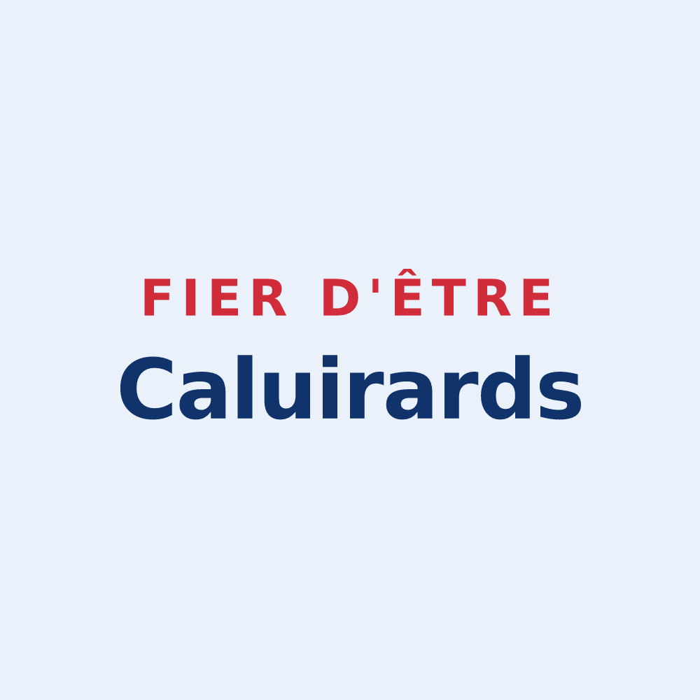 Sticker « Fier d'être Caluirards » — design pour Caluire-et-Cuire