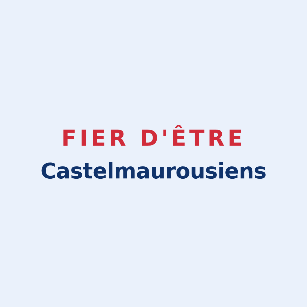 Sticker « Fier d'être Castelmaurousiens » — design pour Castelmaurou