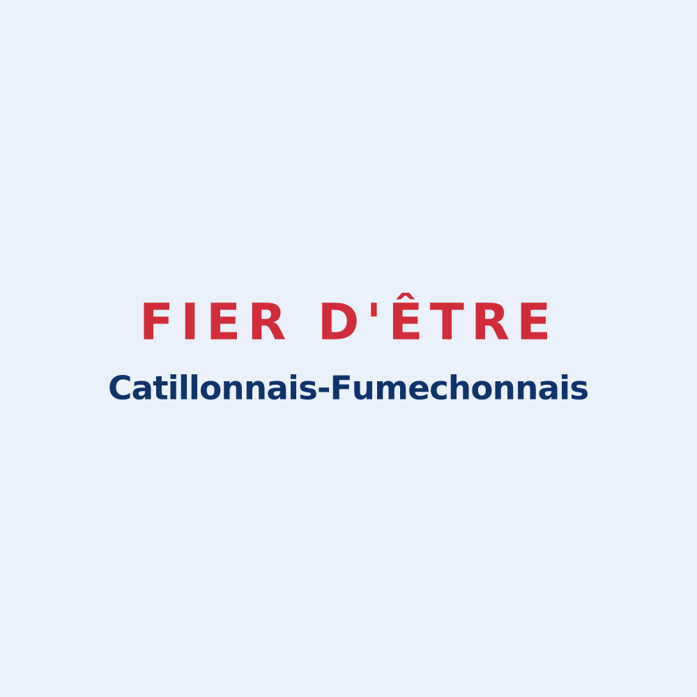 Sticker « Fier d'être Catillonnais-Fumechonnais » — design pour Catillon-Fumechon