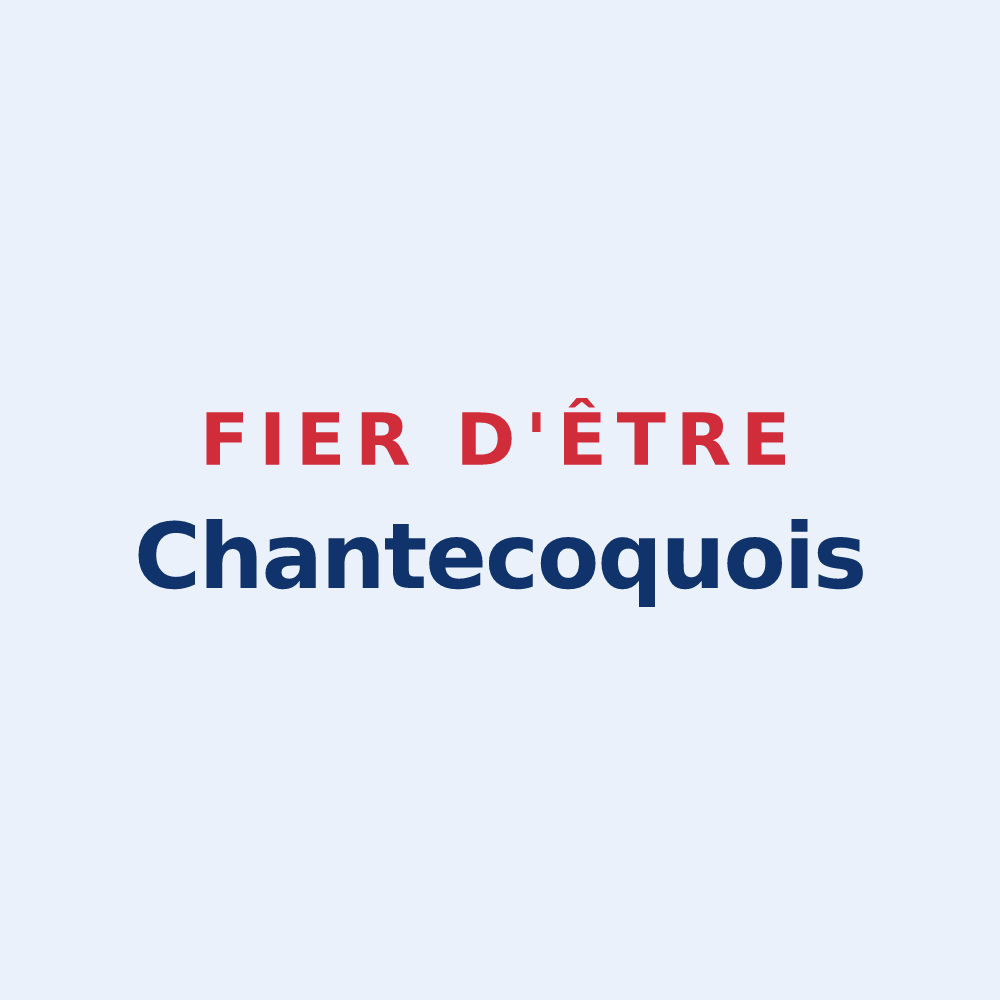 Sticker « Fier d'être Chantecoquois » — design pour Chantecoq