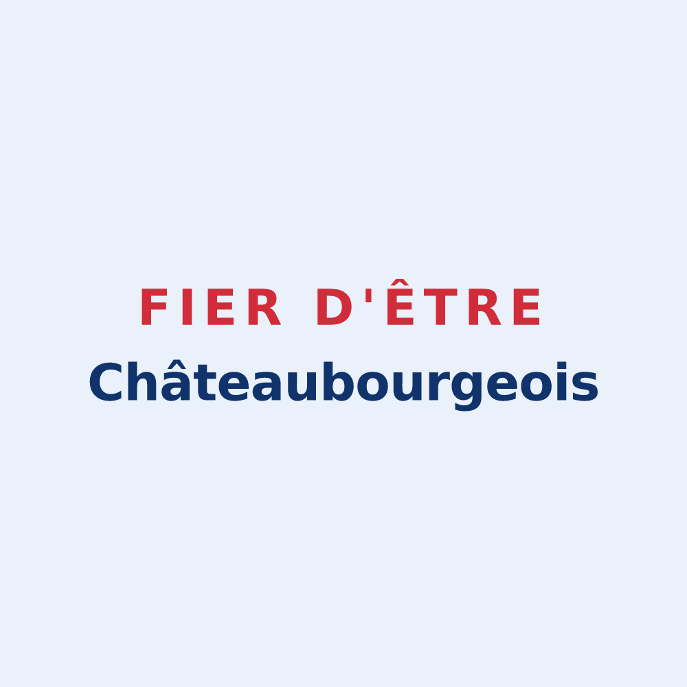 Sticker « Fier d'être Châteaubourgeois » — design pour Châteaubourg
