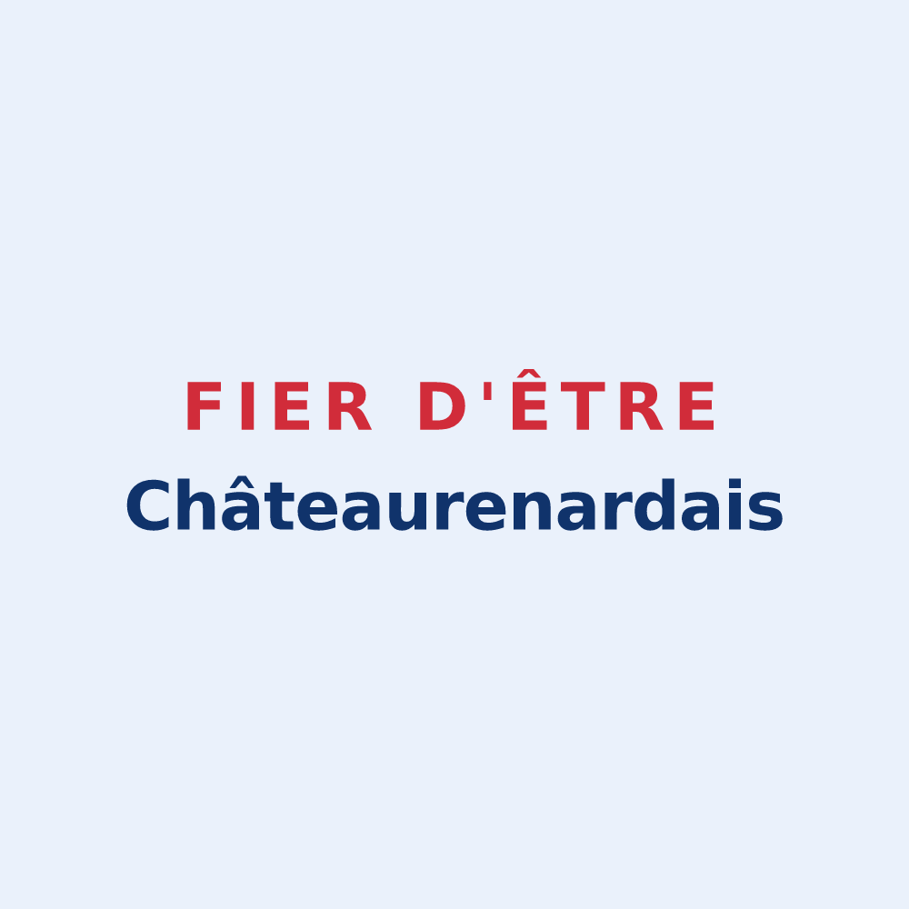 Sticker « Fier d'être Châteaurenardais » — design pour Châteaurenard