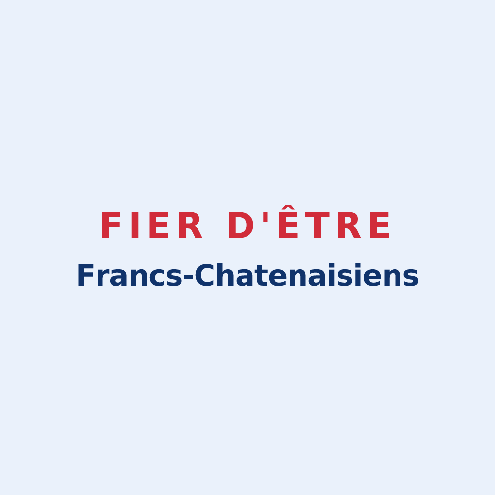 Sticker « Fier d'être Francs-Chatenaisiens » — design pour Châtenay-en-France