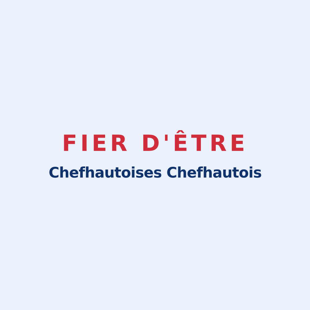 Sticker « Fier d'être Chefhautoises Chefhautois » — design pour Chef-Haut