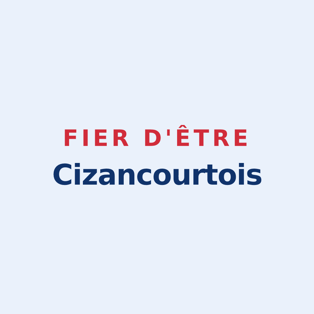 Sticker « Fier d'être Cizancourtois » — design pour Cizancourt