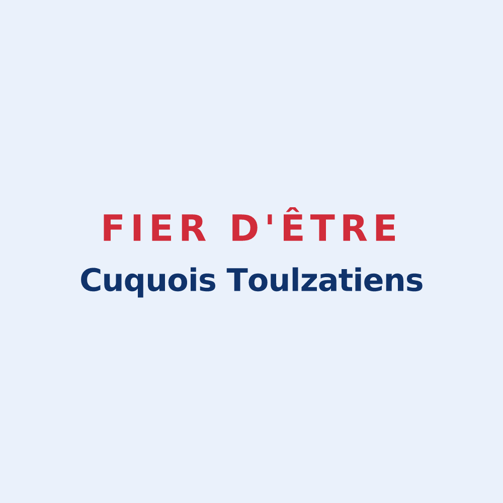 Sticker « Fier d'être Cuquois Toulzatiens » — design pour Cuq-Toulza