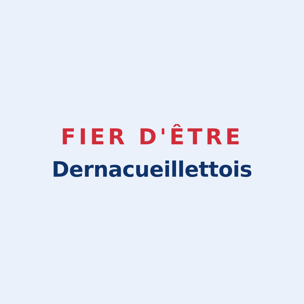 Sticker « Fier d'être Dernacueillettois » — design pour Dernacueillette
