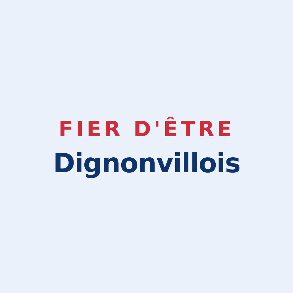 Sticker « Fier d'être Dignonvillois » — design pour Dignonville