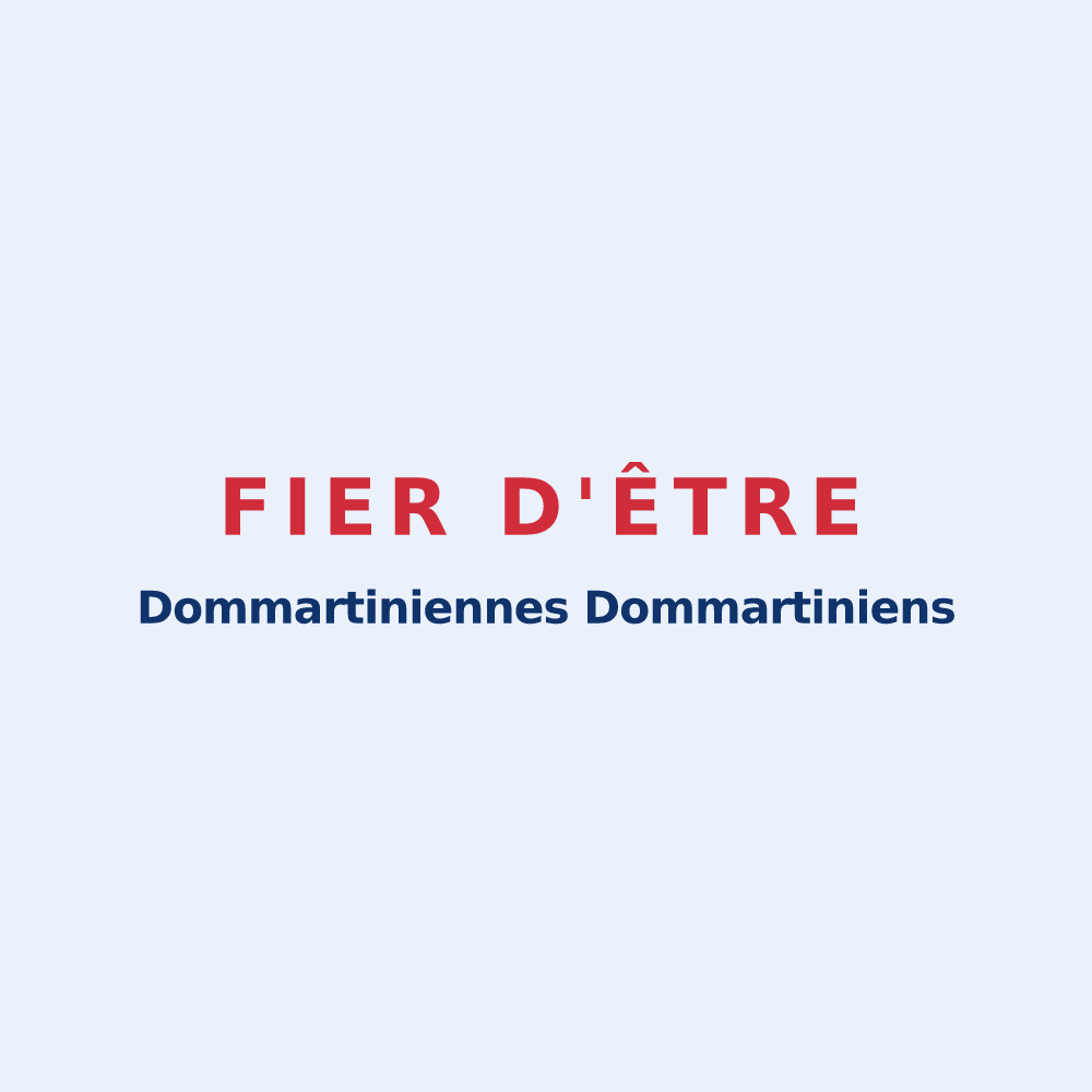 Sticker « Fier d'être Dommartiniennes Dommartiniens » — design pour Dommartin-sur-Vraine