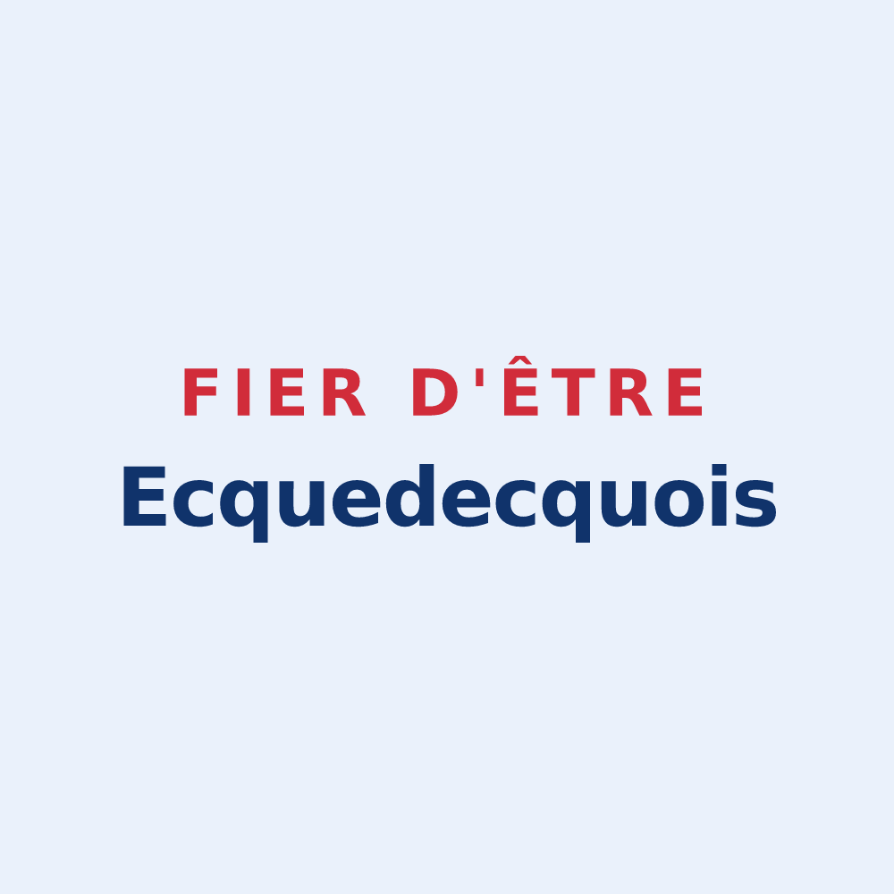 Sticker « Fier d'être Ecquedecquois » — design pour Ecquedecques
