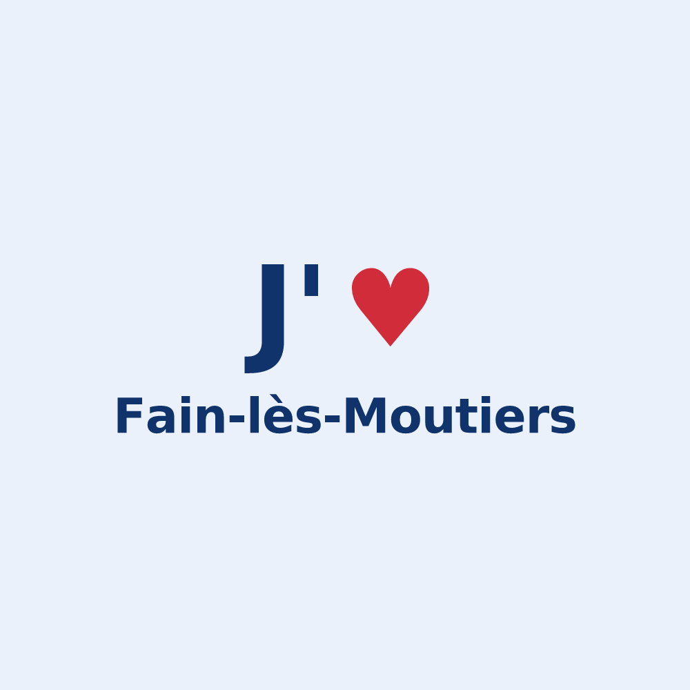 Sticker personnalisé Fain-lès-Moutiers — design J'aime Fain-lès-Moutiers