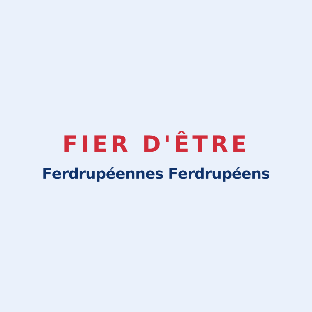 Sticker « Fier d'être Ferdrupéennes Ferdrupéens » — design pour Ferdrupt
