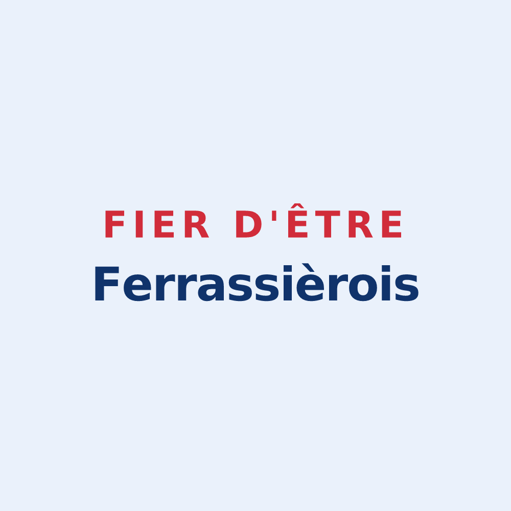 Sticker « Fier d'être Ferrassièrois » — design pour Ferrassières