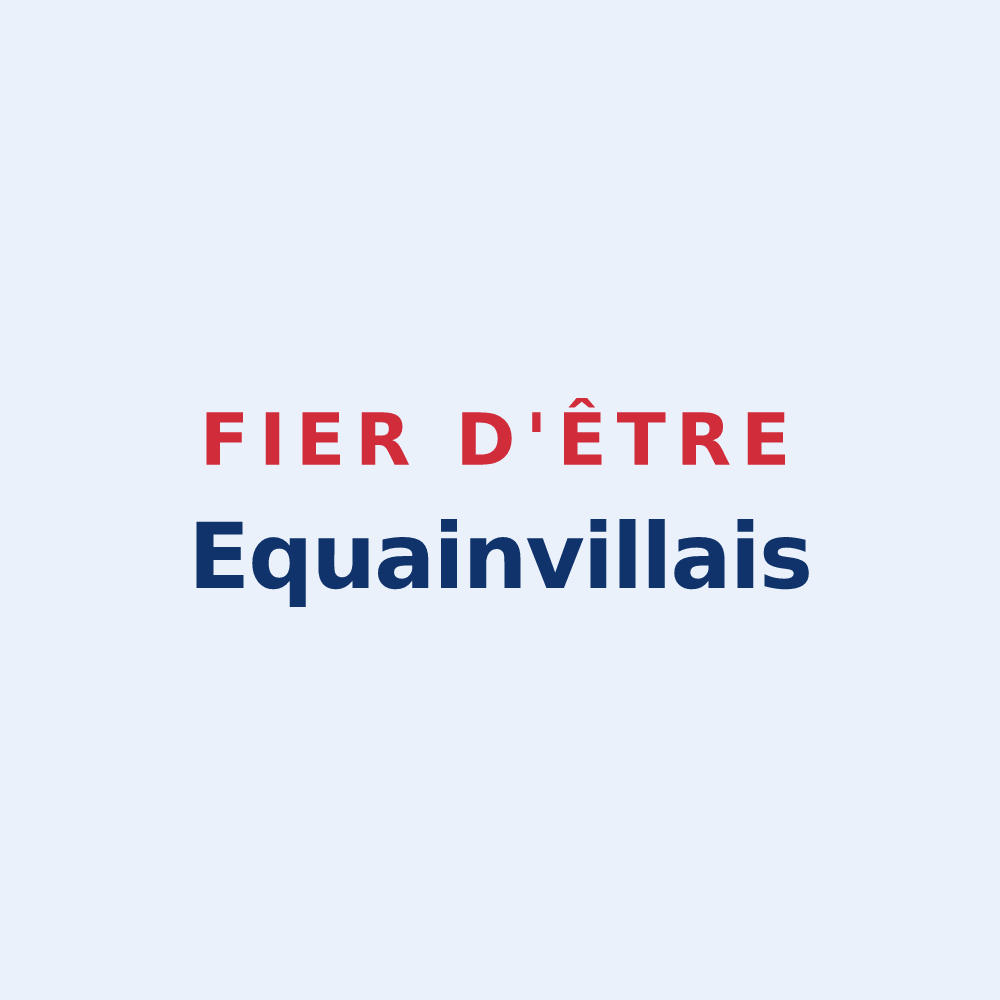Sticker « Fier d'être Equainvillais » — design pour Fiquefleur-Équainville