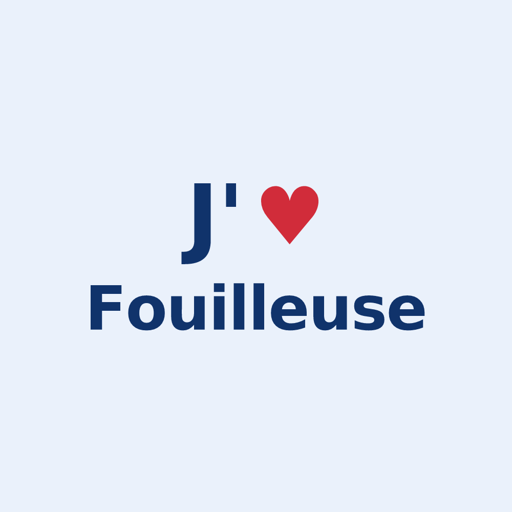 Sticker personnalisé Fouilleuse — design J'aime Fouilleuse