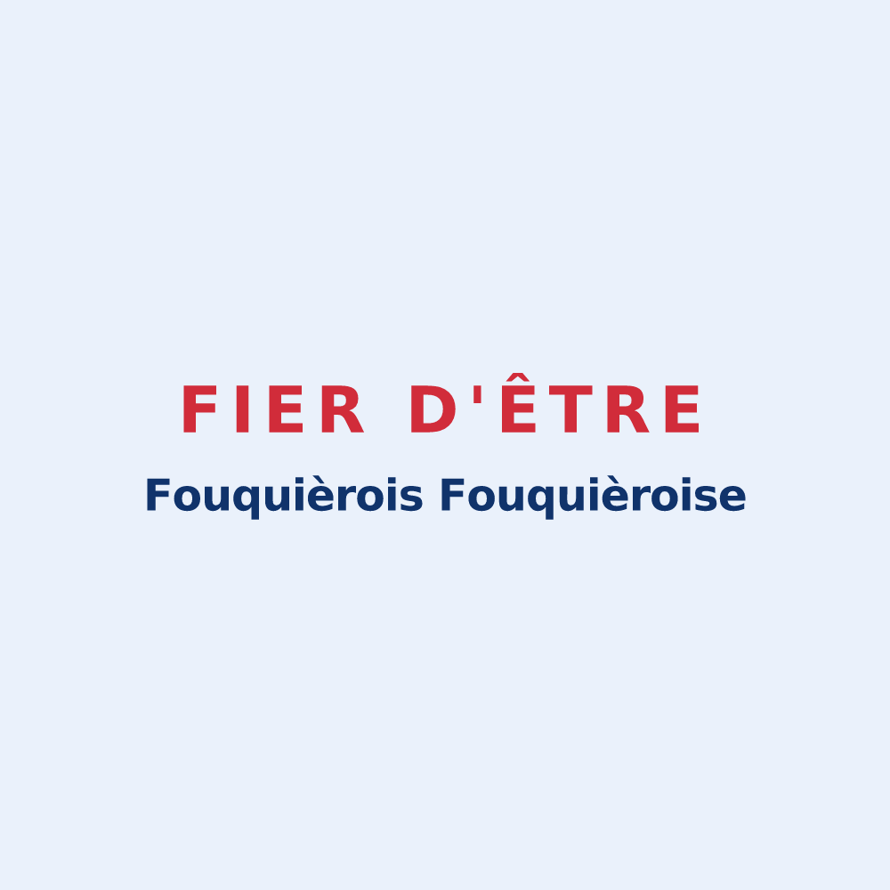 Sticker « Fier d'être Fouquièrois Fouquièroise » — design pour Fouquières-lès-Lens
