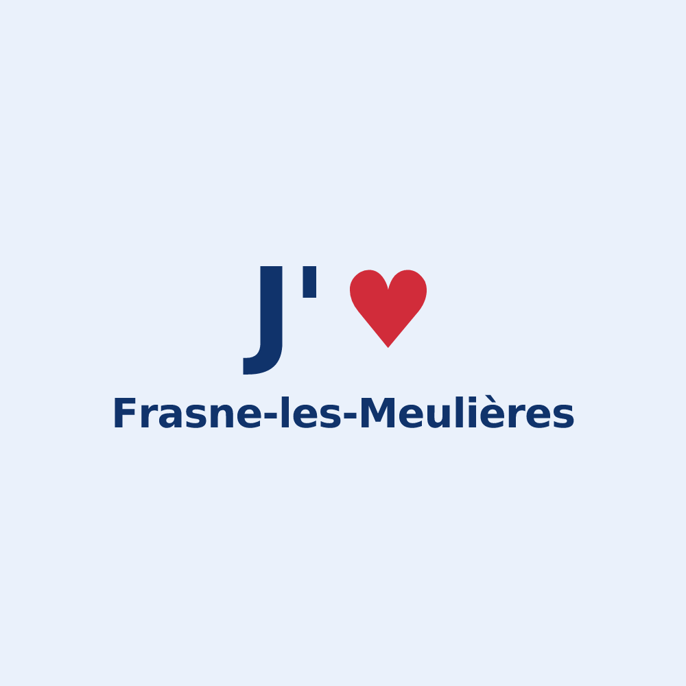 Sticker personnalisé Frasne-les-Meulières — design J'aime Frasne-les-Meulières