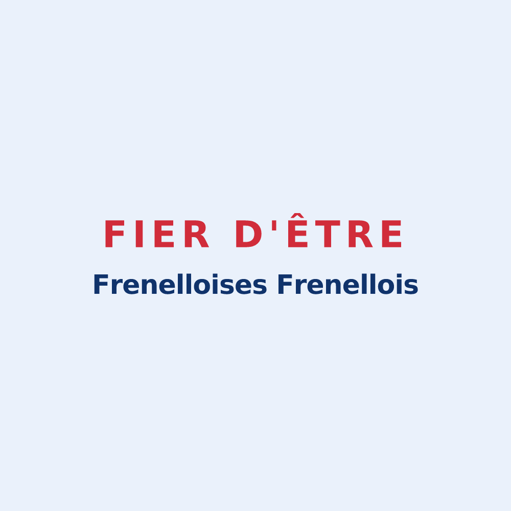 Sticker « Fier d'être Frenelloises Frenellois » — design pour Frenelle-la-Grande