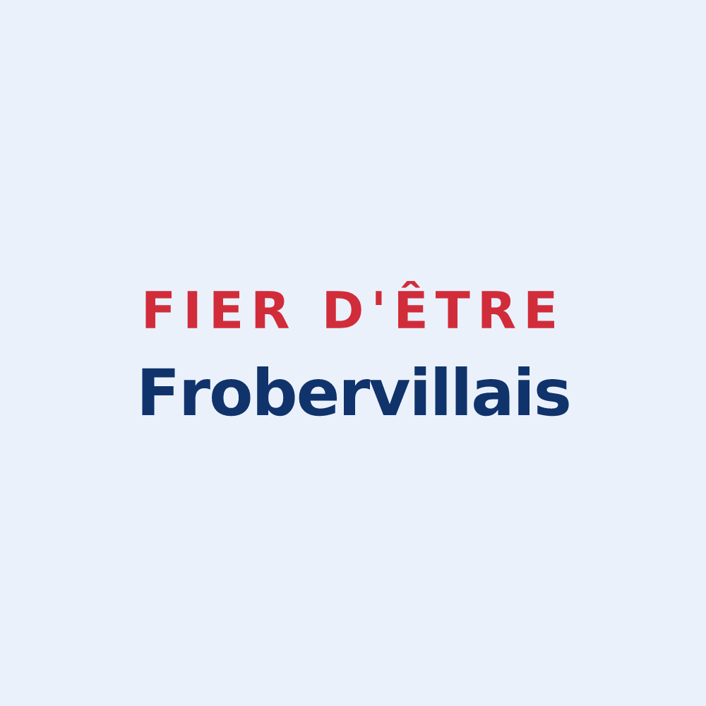 Sticker « Fier d'être Frobervillais » — design pour Froberville