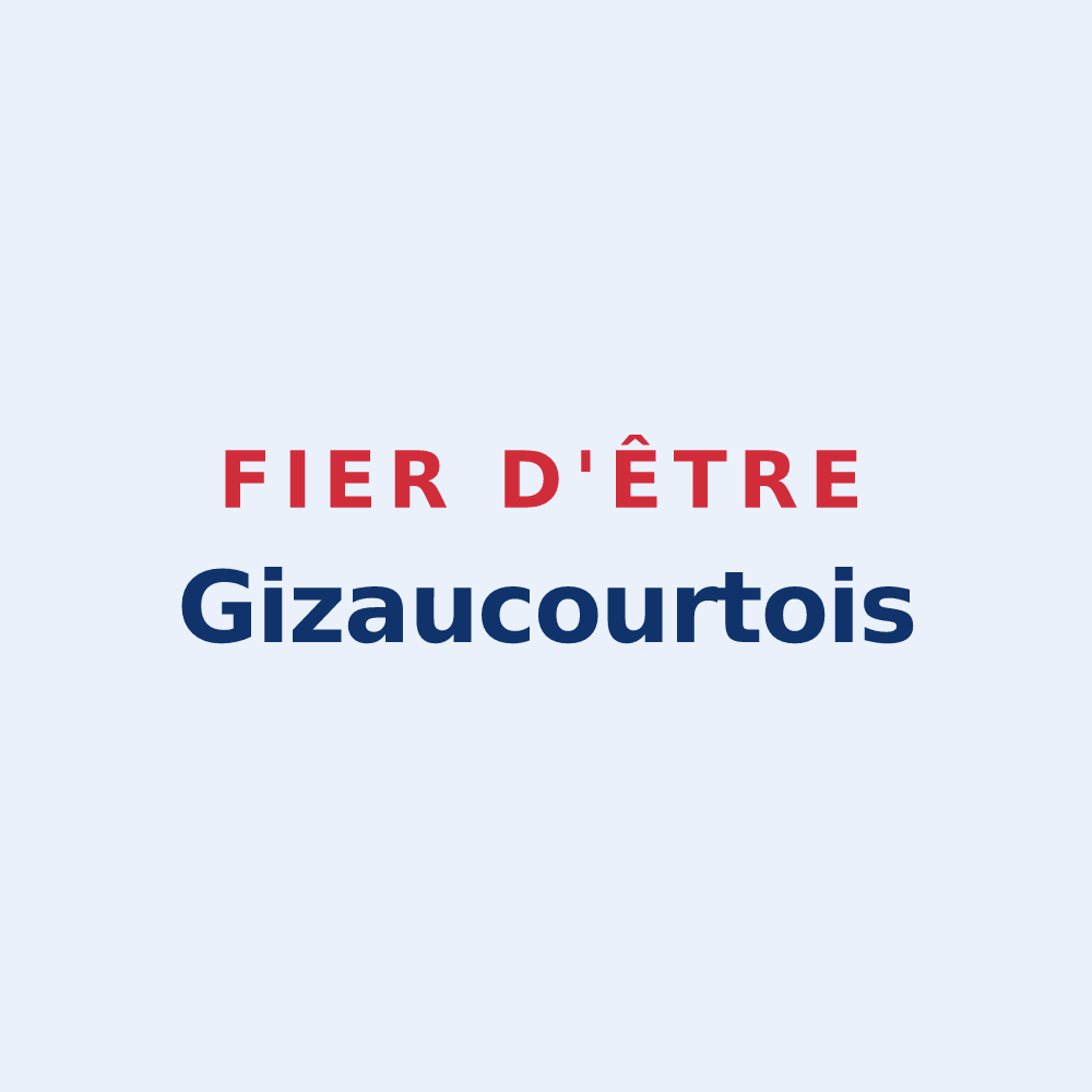 Sticker « Fier d'être Gizaucourtois » — design pour Gizaucourt