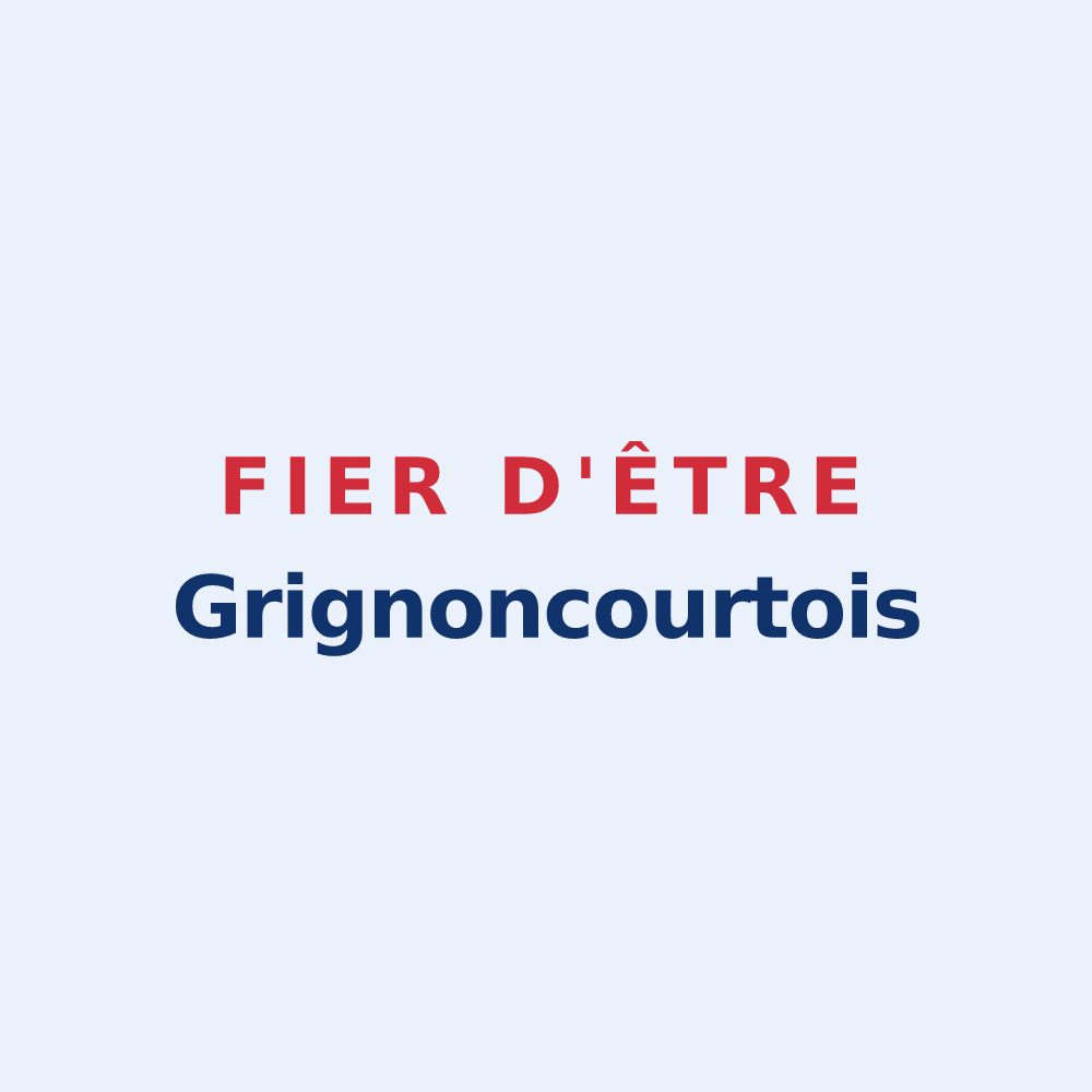 Sticker « Fier d'être Grignoncourtois » — design pour Grignoncourt